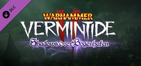 Buy Warhammer: Vermintide 2 - Shadows Over Bögenhafen for Steam PC