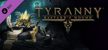 Buy Tyranny - Bastard's Wound for Steam PC