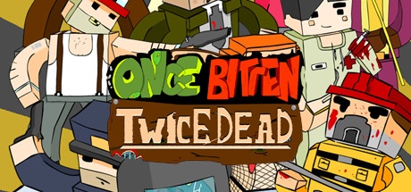 Buy Once Bitten, Twice Dead! for Steam PC